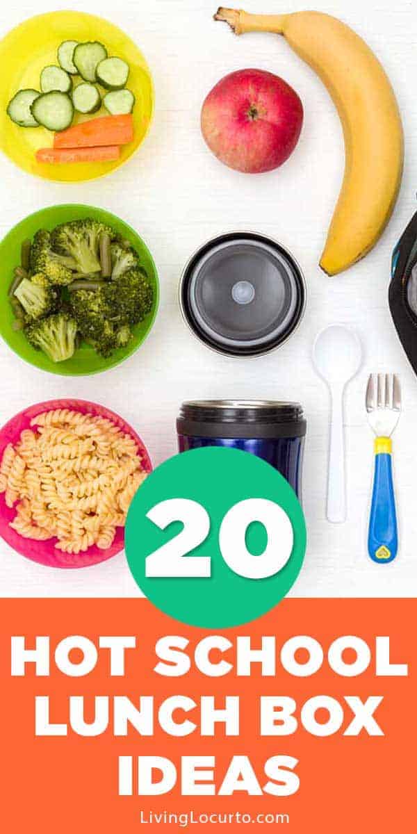 20 Hot School Lunches for Kids 20 Hot School Lunches for Kids