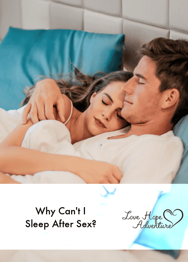 why can’t I sleep after sex