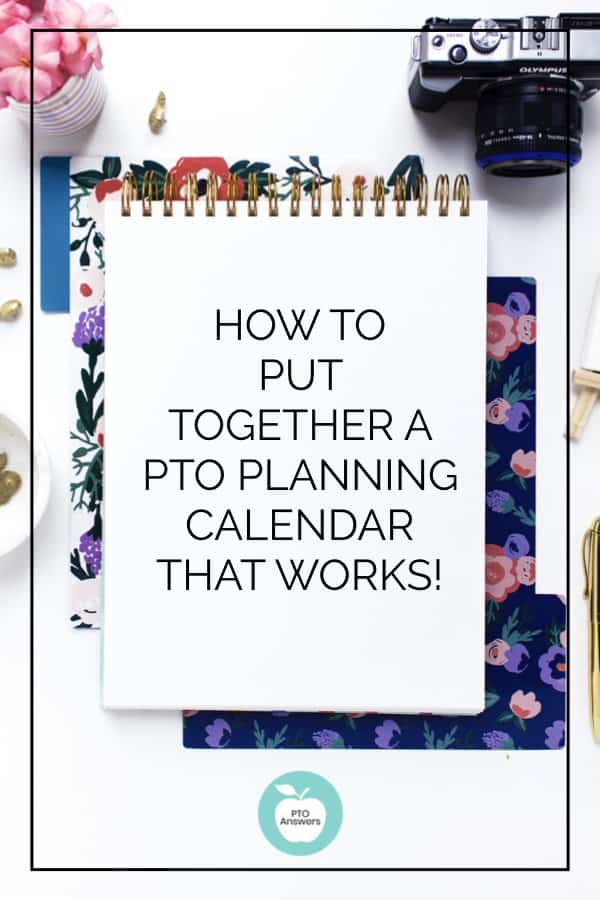 How to put together a PTO planning calendar to keep your PTO organized and on track. Plan out your entire year to work towards your PTA's goals for a successful year! #ptoanswers #pto #pta #planning