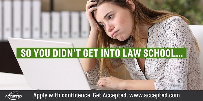 So You Didn’t Get Into Law School…