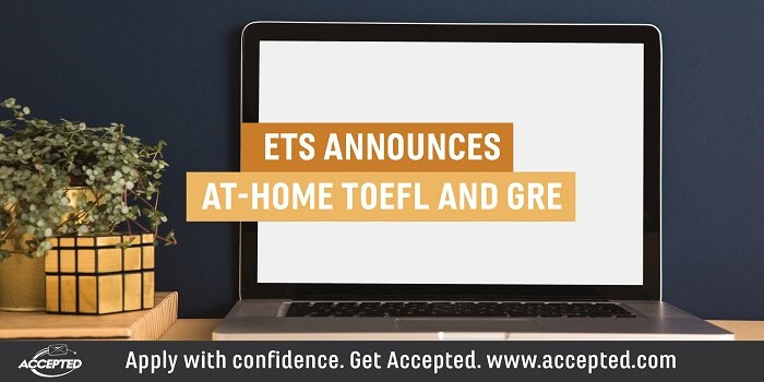 ETS announces at-home TOEFL and GRE