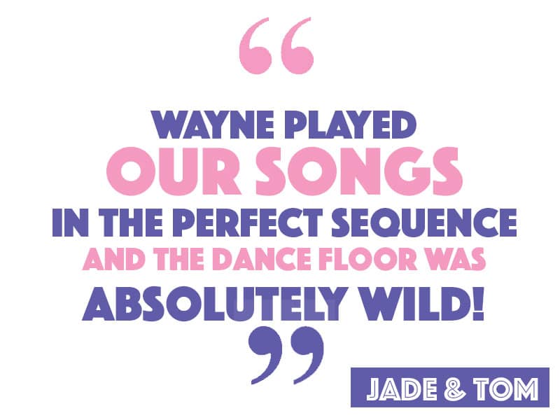 How soon should you hire a DJ for your wedding? 6 He played our songs in the perfect sequence and the dance floor was absolutely wild!