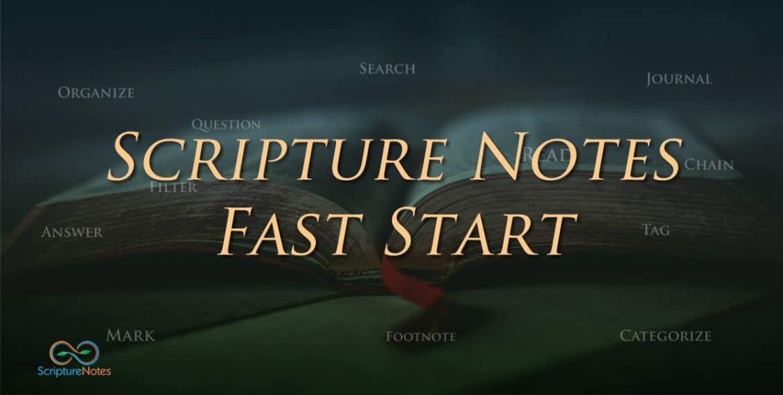 Scripture Notes Fast Start Scripture Notes Fast Start