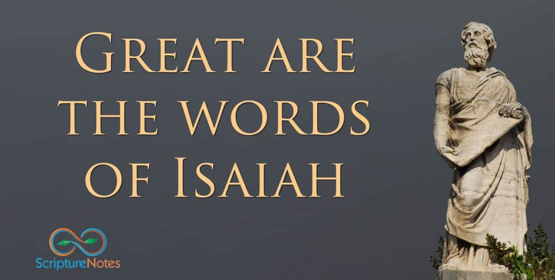 Searching Isaiah Great are the Words of Isaiah