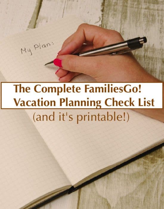 Our vacationing planning check list begins when you start planning your family trip and ends when you walk out the door. Everything you need to prepare your family to travel.