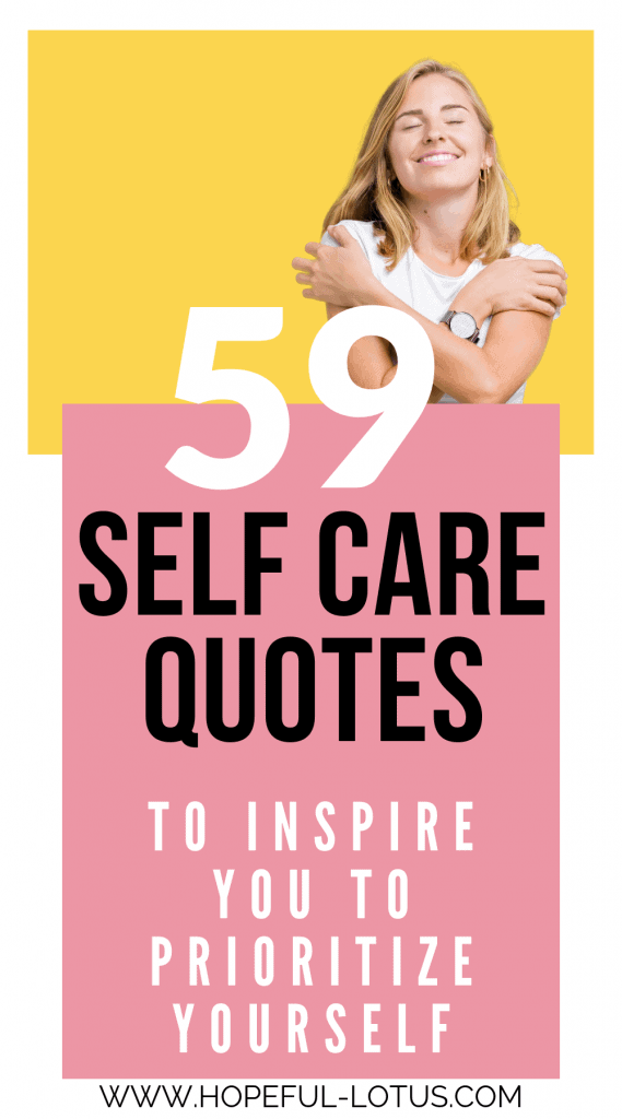 59 Self Care Quotes To Inspire You To Prioritize Yourself Through The Phases Discover this empowering collection of self care quotes to inspire you and remind you to take care of yourself. 59 self care quotes to inspire you to