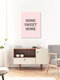 Mockup 'Home sweet home (pink)' – Wall Art by Typo Art as Poster or Acrylic Glass Print