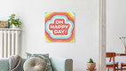 Mockup 'OH HAPPY DAY! positive typography' – Wall Art by Ania Więcław as Poster or Acrylic Glass Print