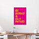 Mockup Illustration by Raissa Oltmanns: handlettering with a motivational quote in yellow and pink.
