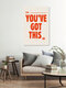 Mockup Wandbild 'You've got this' – Kunst von Jonas Loose als Poster oder Acrylglasbild