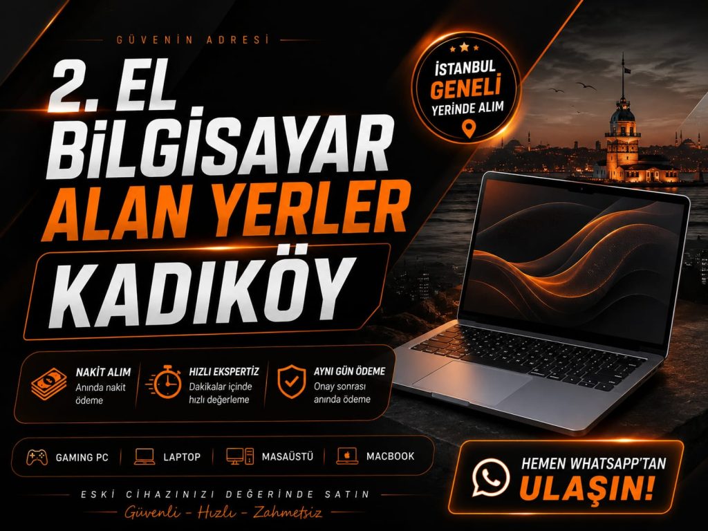 2.El PC Alan Yerler | İstanbul Hızlı Bilgisayar Alım Hizmeti