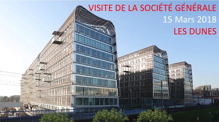 Visite de la Société Générale “Les Dunes”