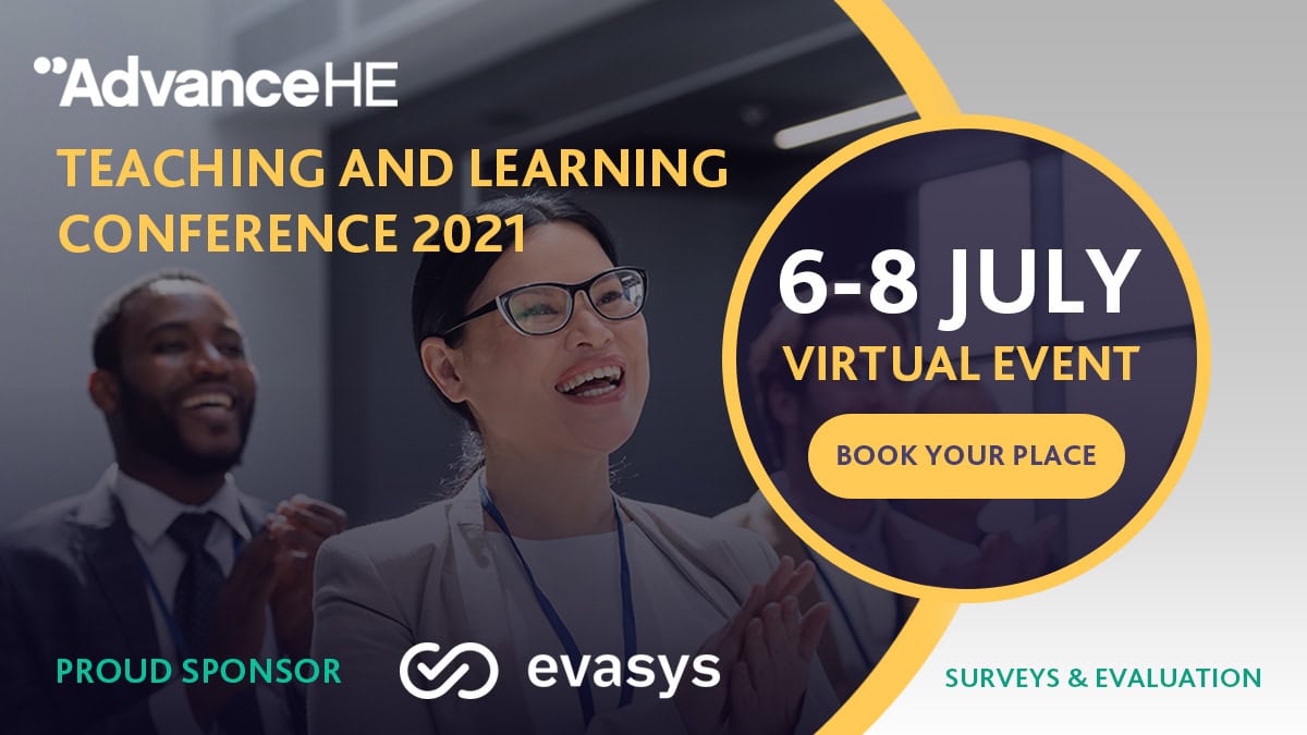 EvaSys Supporting the AdvanceHE Teaching and Learning Conference 2021 B