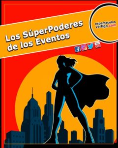 Los Superpoderes de los Eventos