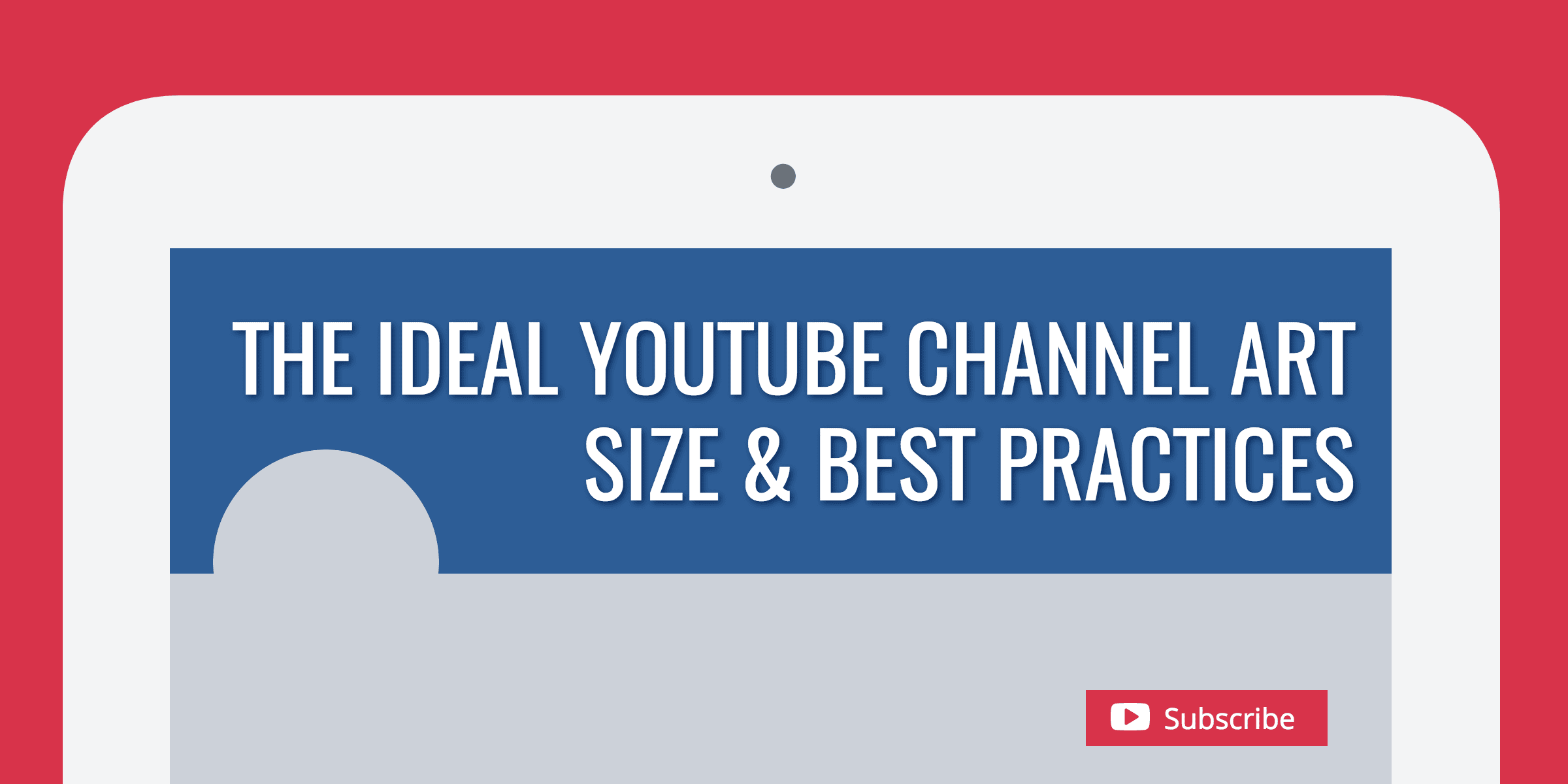 The Ideal Youtube Channel Art Size Best Practices