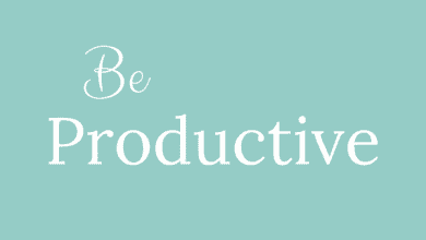 be productive