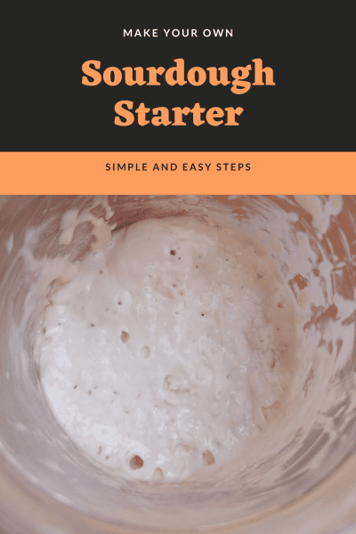 Make your own sourdough starter