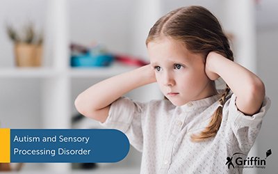 What Is Tactile Defensiveness By Griffin Occupational Therapy