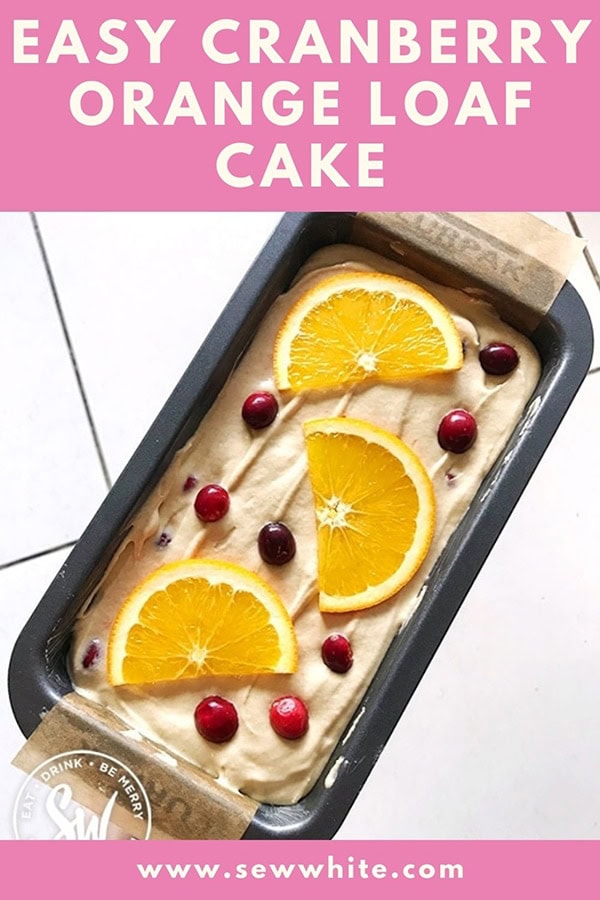 easy cranberry orange loaf cake pin