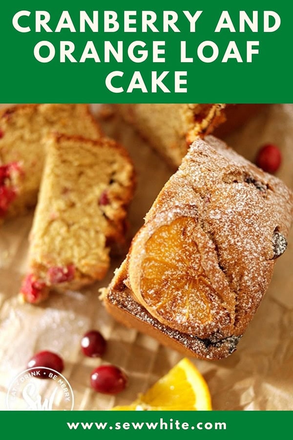 cranberry and orange loaf cake pin