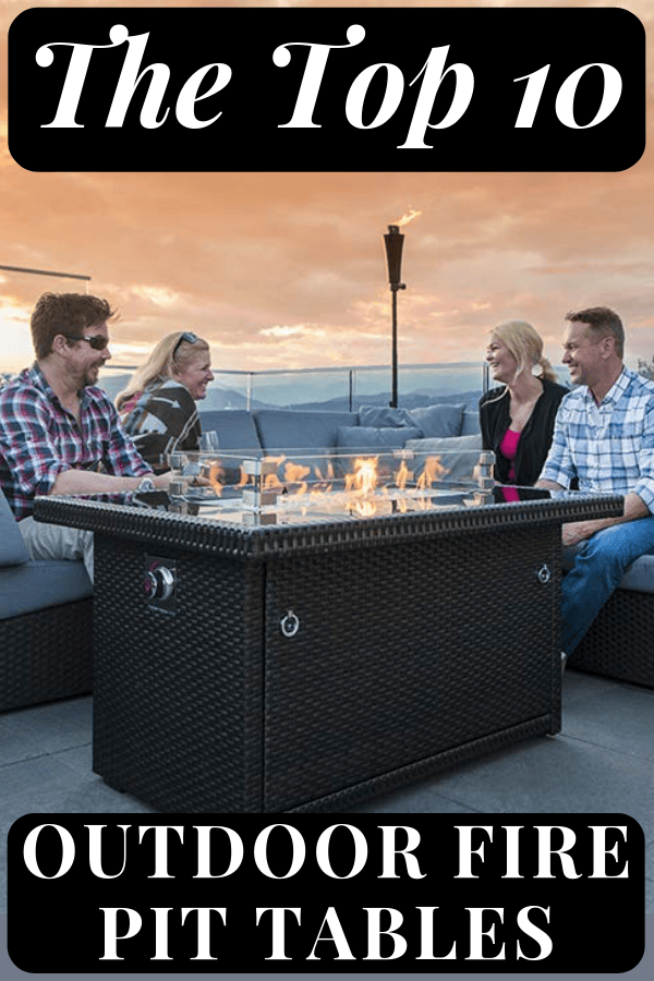 10 Best Outdoor Fire Pit Table Reviews