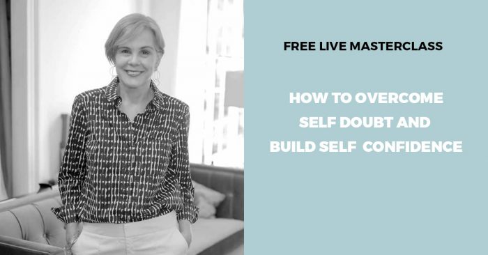 Free training: how to overcome self doubt and build self confidence