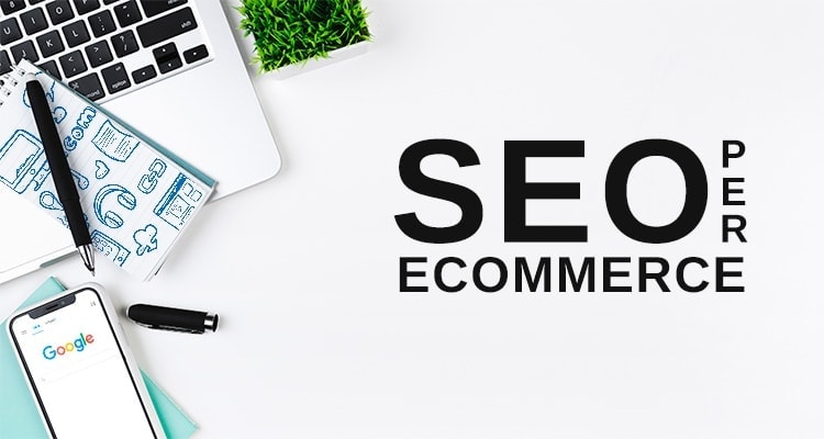 SEO per ecommerce: ottimizzare la scheda prodotto