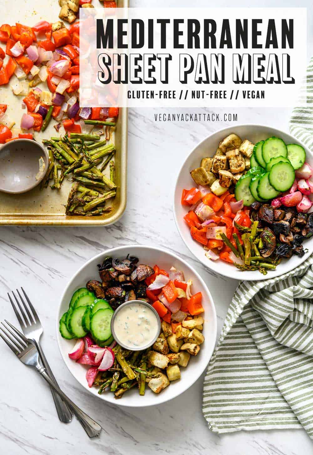 Image of two bowls, filled with roasted veggies, and sauce, next to a sheet pan, with text overlay "Mediterranean sheet pan meal"