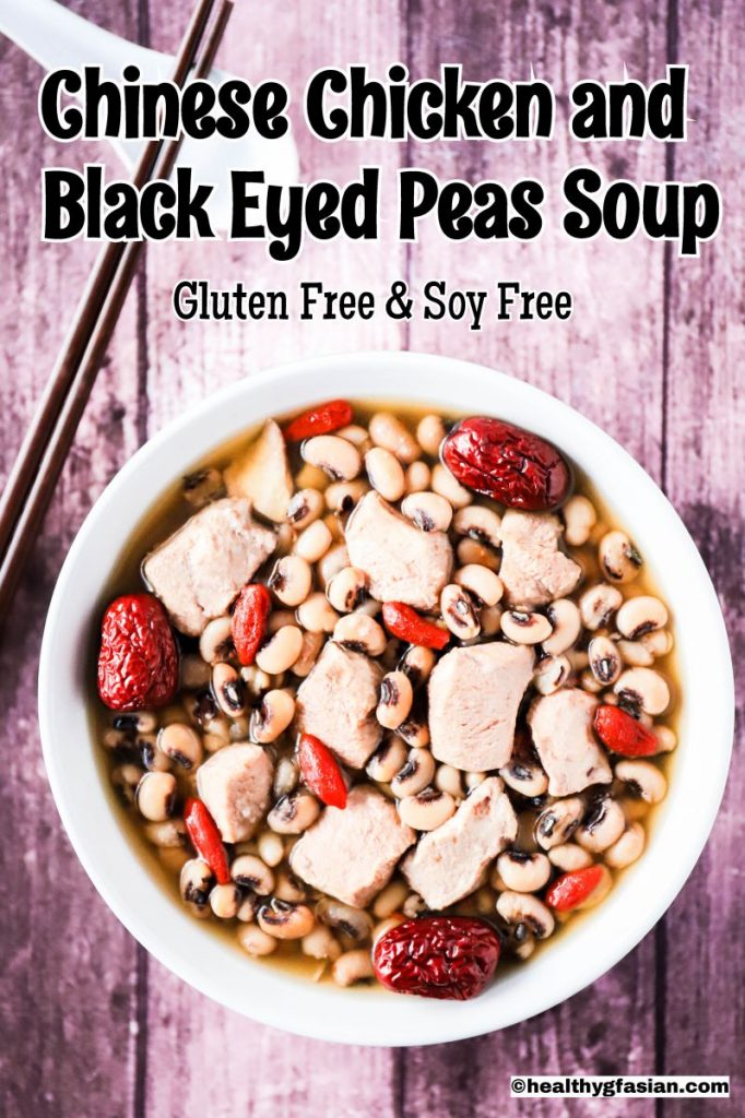 Chinese Chicken And Black Eyed Peas Soup Healthy Gf Asian