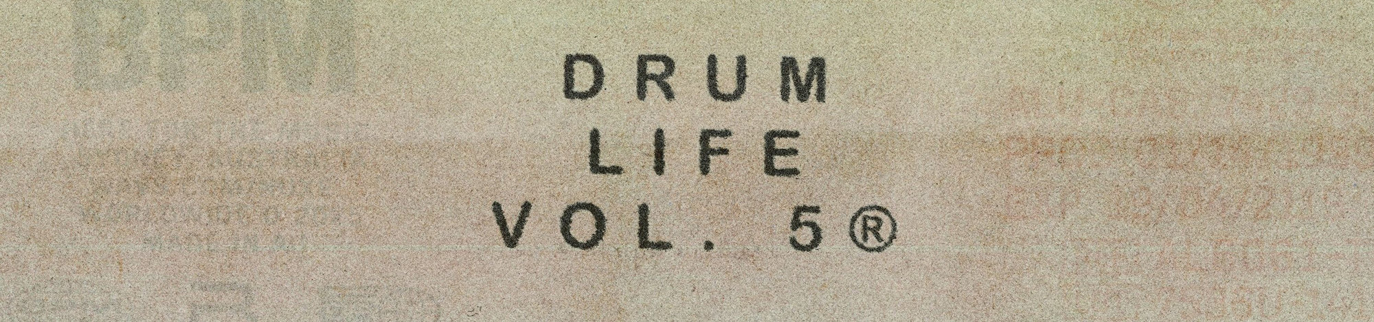 Drum Life Vol. 5