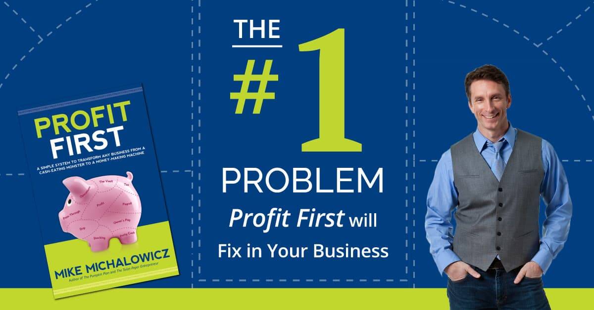 Profit First The 1 Problem This Book Will Fix In Your Service