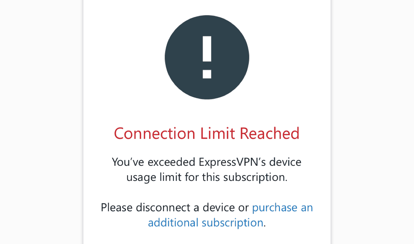 The Connection Limit Reached message on the ExpressVPN app. 