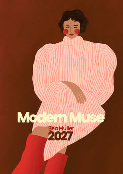 Modern Muse Calendar 2027 by Bea Müller featuring stylish feminine illustrations and a subtle calendar layout