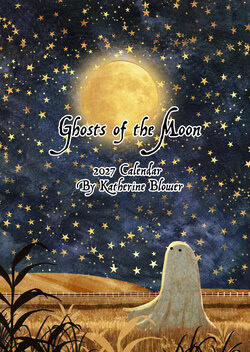 Ghosts of the Moon Calendar 2027 by Katherine Blower featuring mysterious moon scenes and atmospheric lunar illustrations