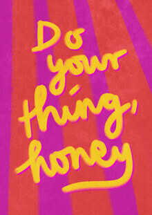 Raissa Oltmanns, Do your Thing, honey - Handlettering