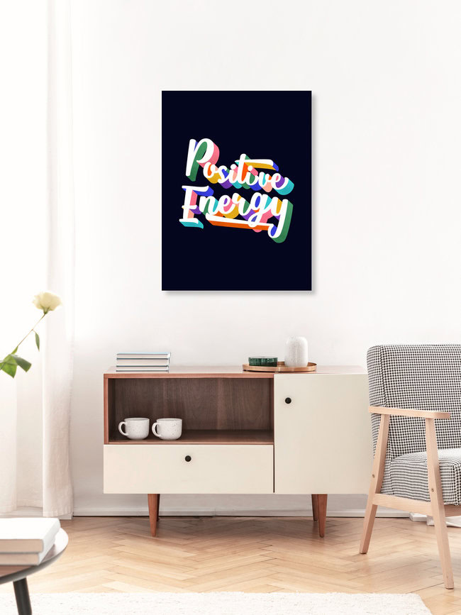 'Positive Energy- typography' – Wall Art by Ania Więcław as Poster or Acrylic Glass Print