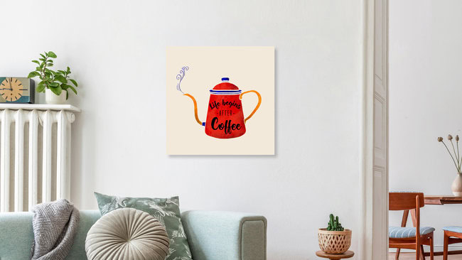 Wandbild 'Life begins after coffee' – Kunst von Ania Więcław als Poster oder Acrylglasbild