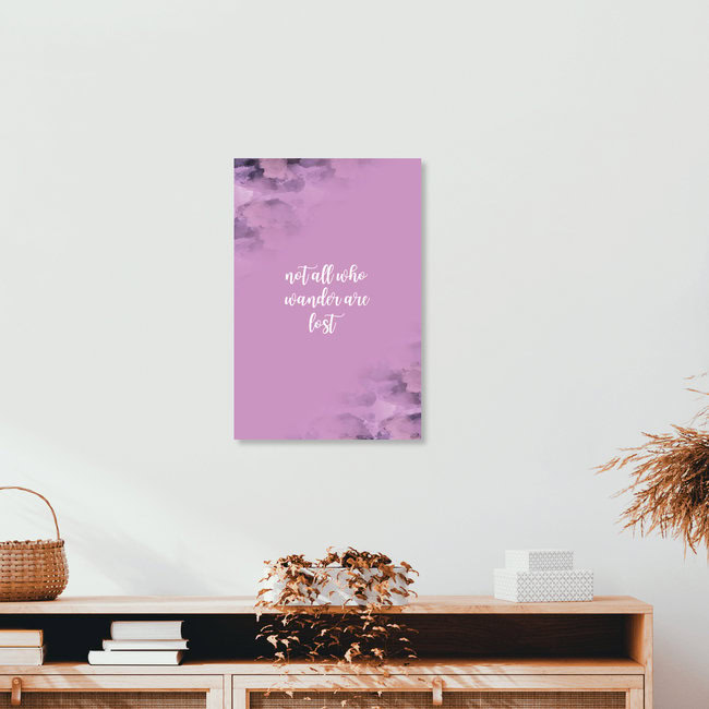 'Text Art NOT ALL WHO WANDER ARE LOST pink' – Wall Art by Melanie Viola as Poster or Acrylic Glass Print