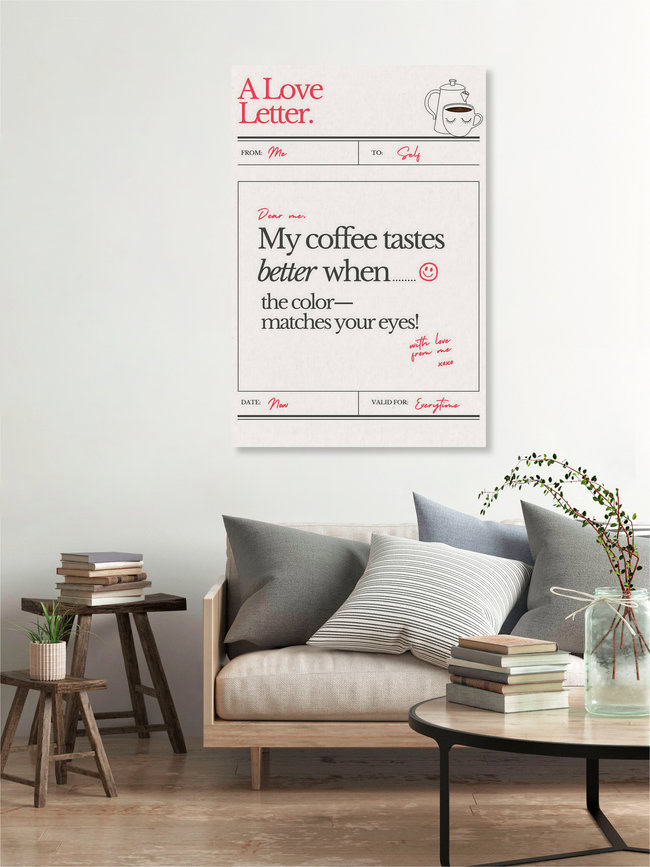 Wandbild 'A Love Letter To Myself | Coffee Lover' – Kunst von Uma Gokhale als Poster oder Acrylglasbild