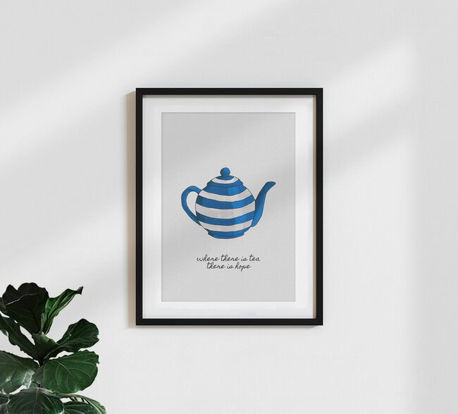 'Where There Is Tea, There Is Hope' – Wall Art by Orara Studio as Poster or Acrylic Glass Print