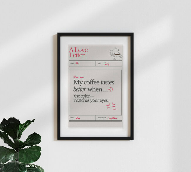 Wandbild 'A Love Letter To Myself | Coffee Lover' – Kunst von Uma Gokhale als Poster oder Acrylglasbild