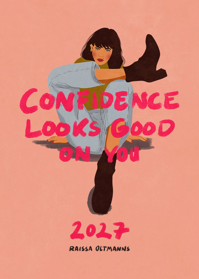 Confidence Looks Good On You Calendar 2027