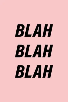 Blah Blah rosa - fotokunst von Typo Art