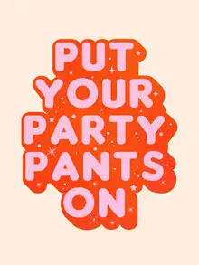 Illustration featuring a motivational quote in retro style with colorful, playful lettering.