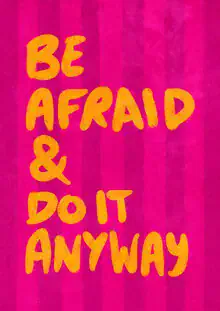 Illustration by Raissa Oltmanns: handlettering with a motivational quote in yellow and pink.