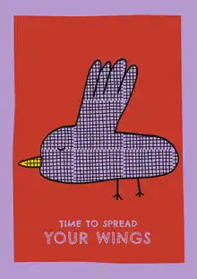 Colorful illustration of a bird with a motivational quote by Xenia Strohmeyer.