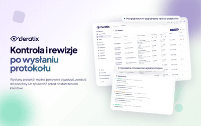 Protokol mozna poprawic, skontrolowac i przerobic — w dowolnym momencie po wyslaniu