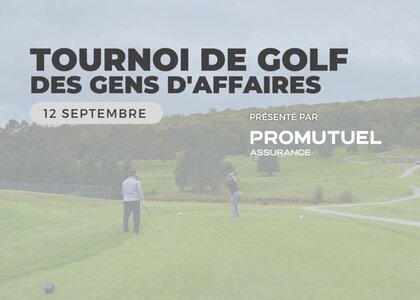 Retour sur le Tournoi de golf des gens d'affaires du 12 septembre dernier...