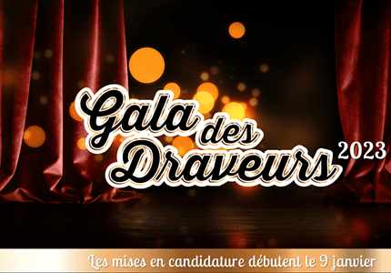 Mise en candidature du Gala des Draveurs 2023