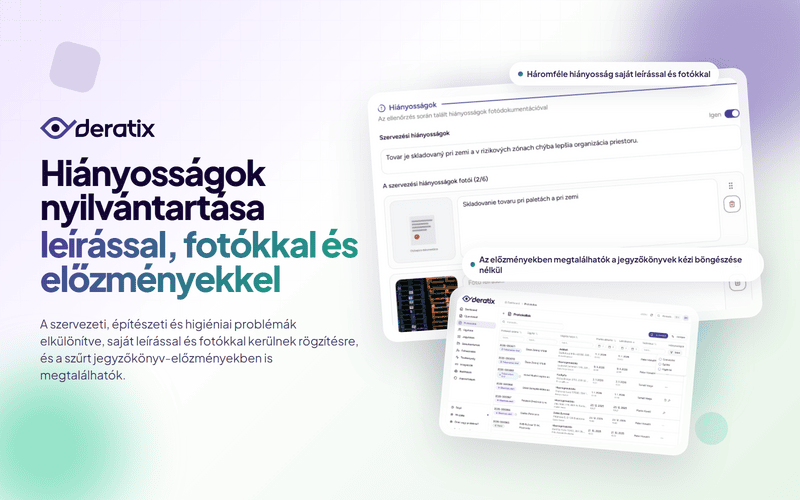 Hiányosságok nyilvántartása leírással, fotókkal és előzményekkel